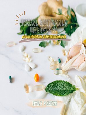 cover image of Herbal Antivirals Uncovered